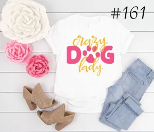 #161 Crazy Dog Lady