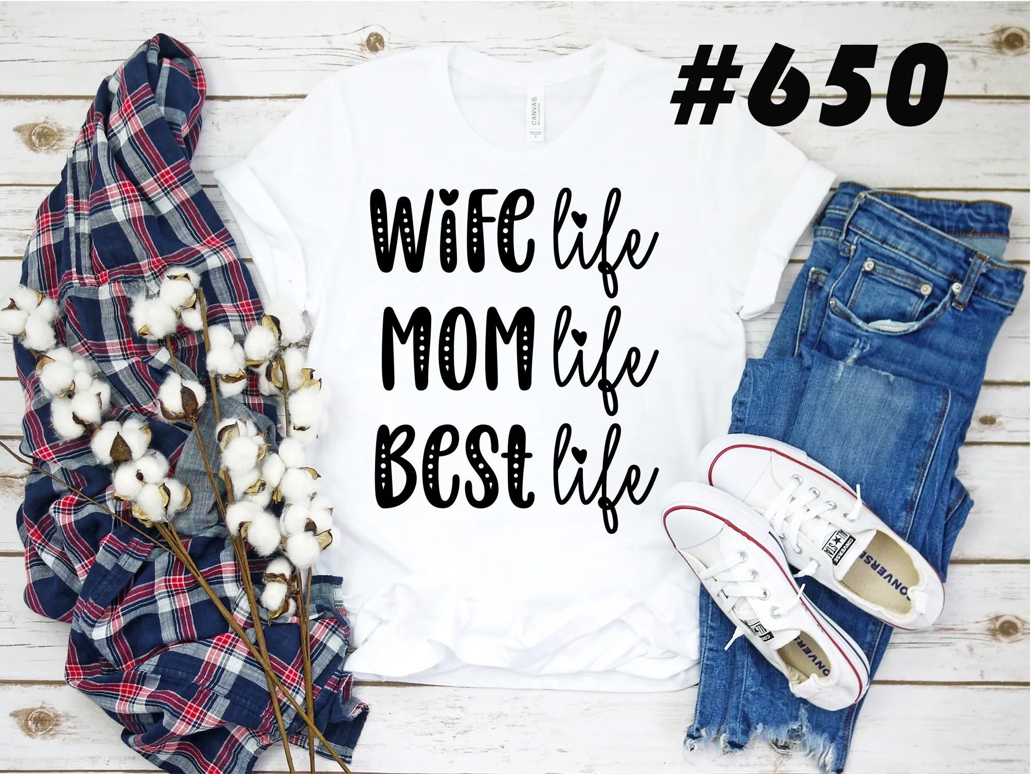 #650 Wife Mom Best Life